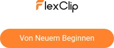 FlexClip: Neues Projekt beginnen
